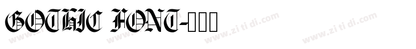GOTHIC FONT字体转换